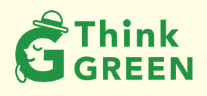 「Think GREEN」自然のこと　環境のこと　地球のあしたのこと